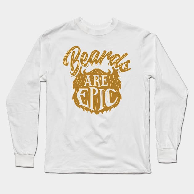 Epic Beards Long Sleeve T-Shirt by SoCalmama Creations